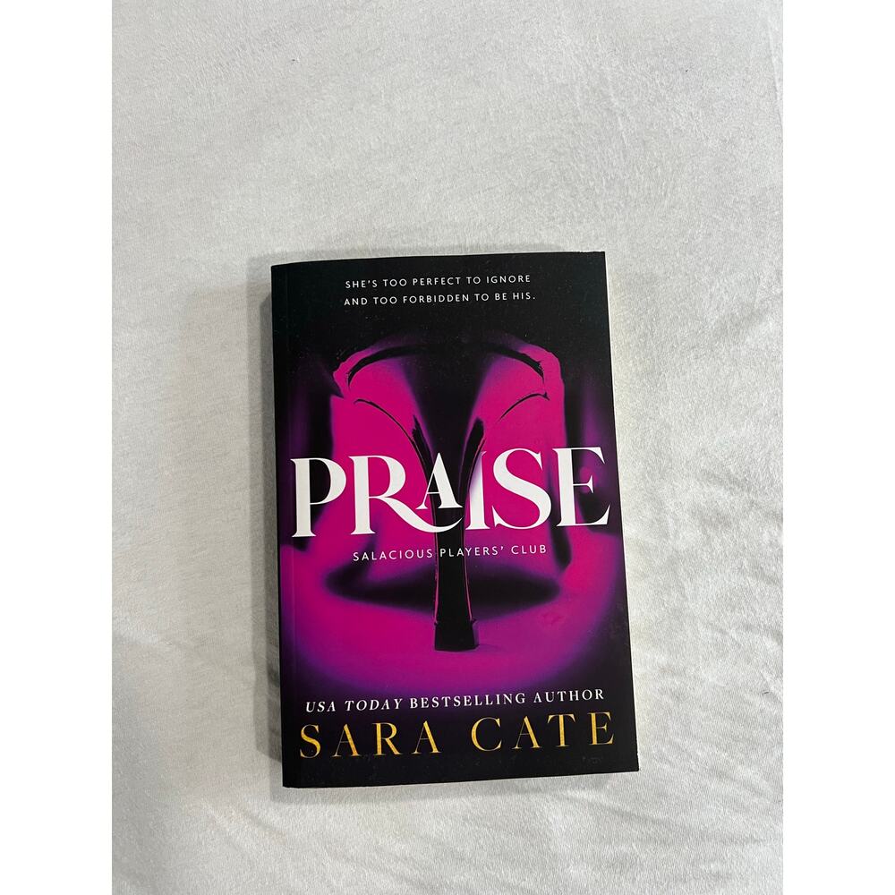 Praise By: Sara Cate Salacious Players Club Book
